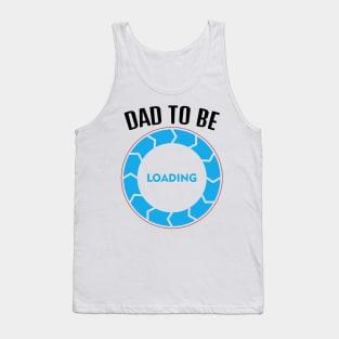 Dad To Be, Funny Design Tank Top